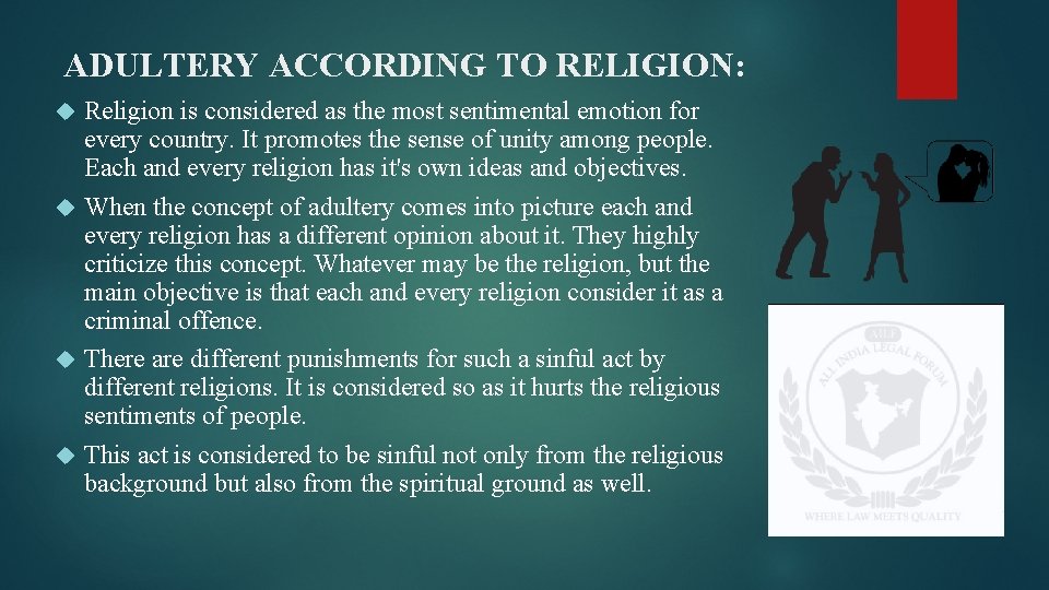 ADULTERY ACCORDING TO RELIGION: Religion is considered as the most sentimental emotion for every