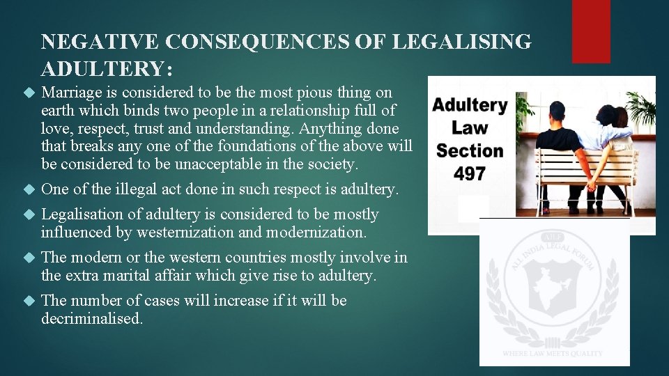 NEGATIVE CONSEQUENCES OF LEGALISING ADULTERY: Marriage is considered to be the most pious thing