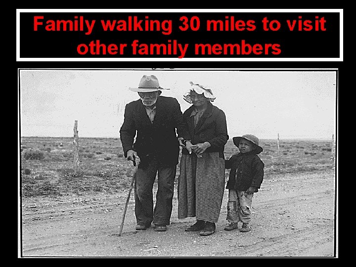 Family walking 30 miles to visit other family members 