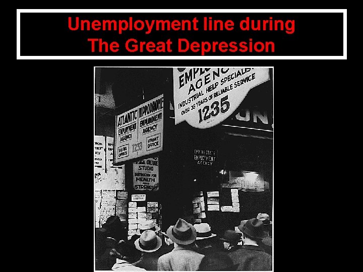 Unemployment line during The Great Depression 