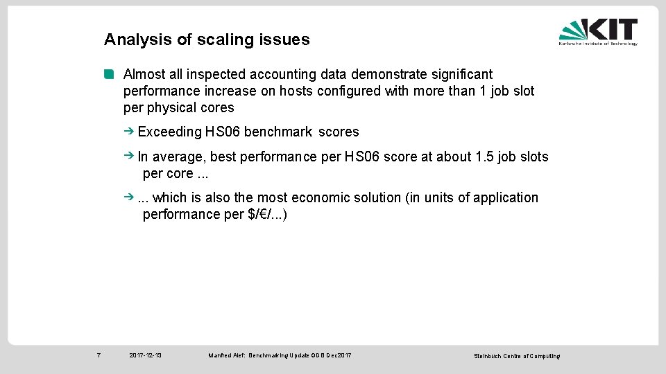 Analysis of scaling issues Almost all inspected accounting data demonstrate significant performance increase on