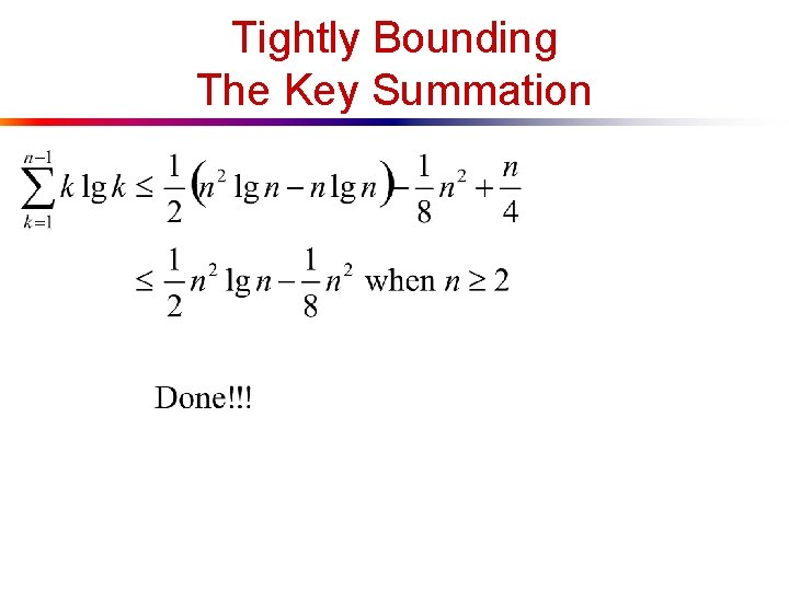 Tightly Bounding The Key Summation 