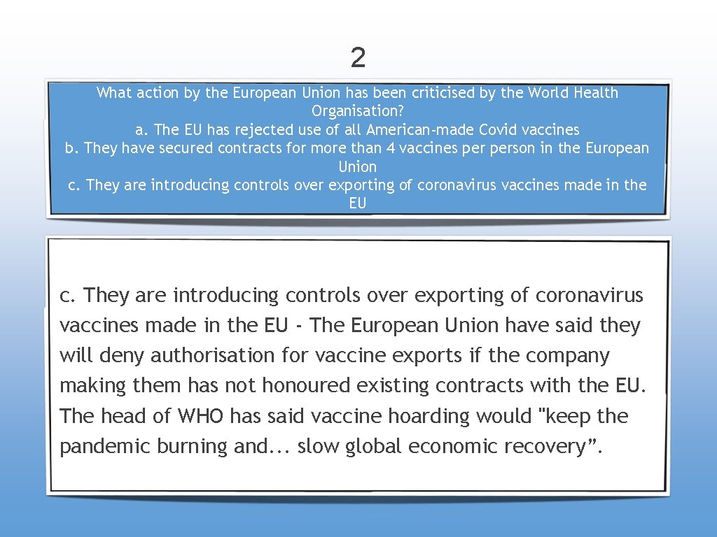 2 What action by the European Union has been criticised by the World Health