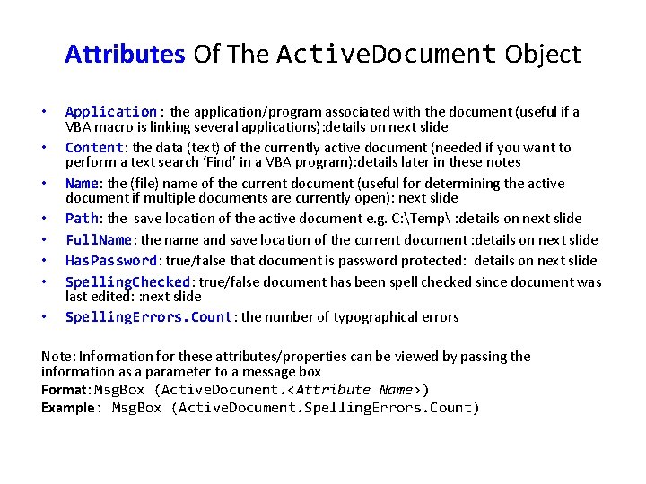 Attributes Of The Active. Document Object • • Application: the application/program associated with the