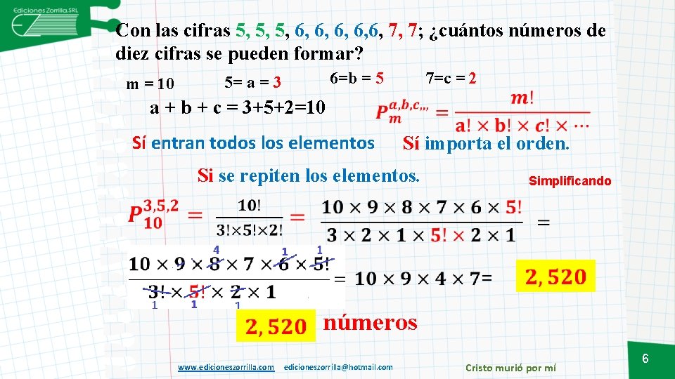 Con las cifras 5, 5, 5, 6, 6, 6, 7, 7; ¿cuántos números de