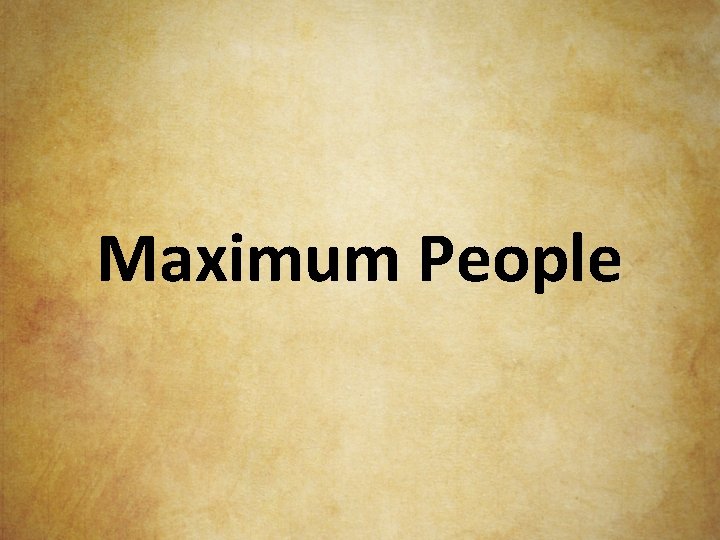 Maximum People 