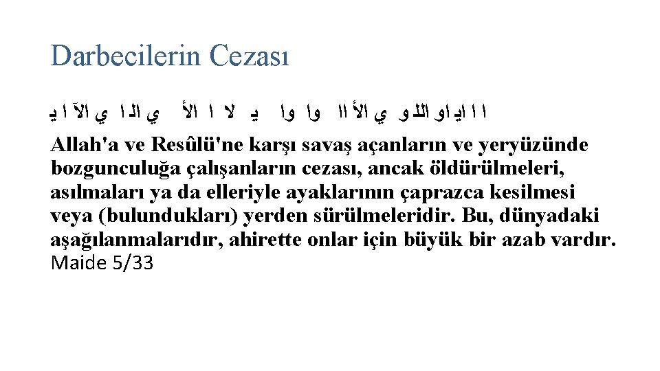 Darbecilerin Cezası ﺍ ﺍ ﺍﻳ ﺍﻭ ﺍﻟﻠ ﻭ ﻱ ﺍﻷ ﺍﺍ ﻭﺍ ﻭﺍ ﻳ