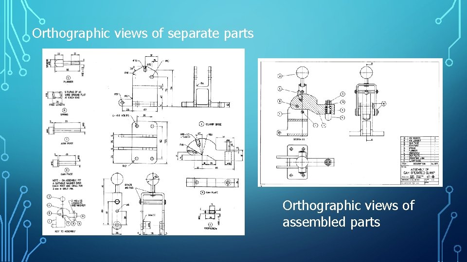 Orthographic views of separate parts Orthographic views of assembled parts Orthographic views of separate parts Orthographic views of assembled parts