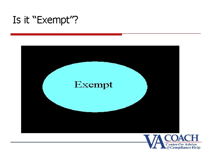 Is it “Exempt”? 