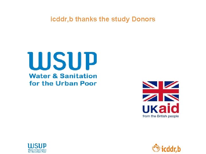 icddr, b thanks the study Donors 