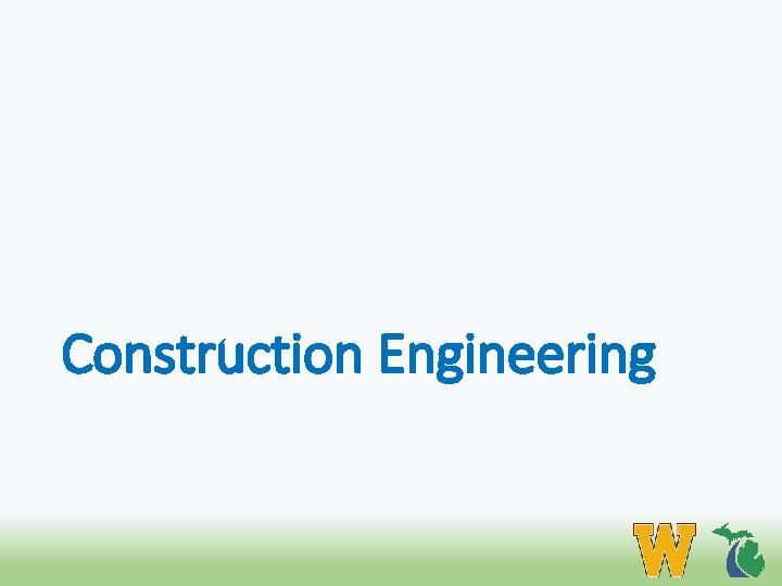 Construction Engineering 