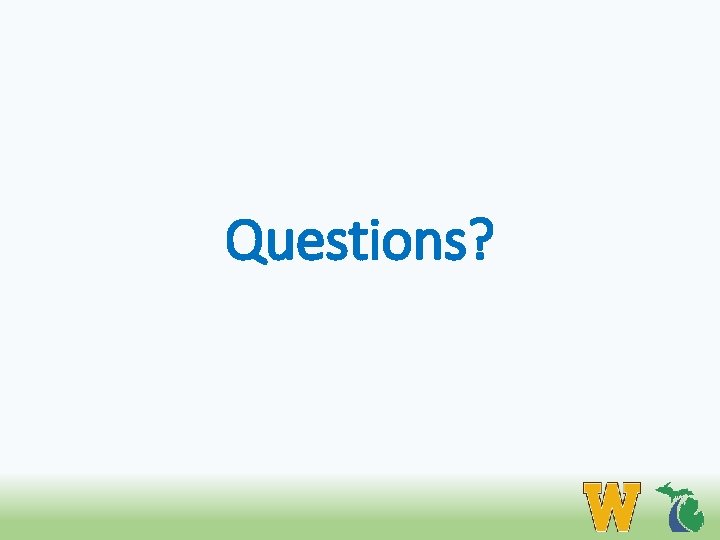 Questions? 