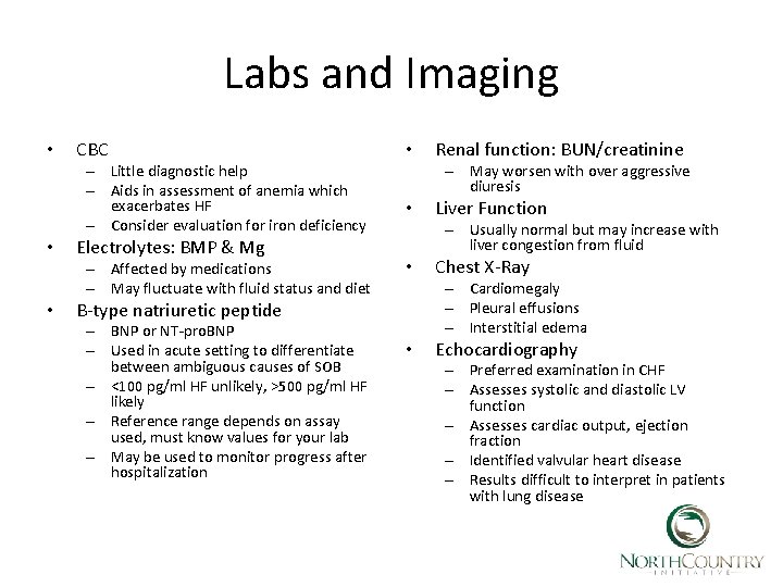 Labs and Imaging • CBC – Little diagnostic help – Aids in assessment of