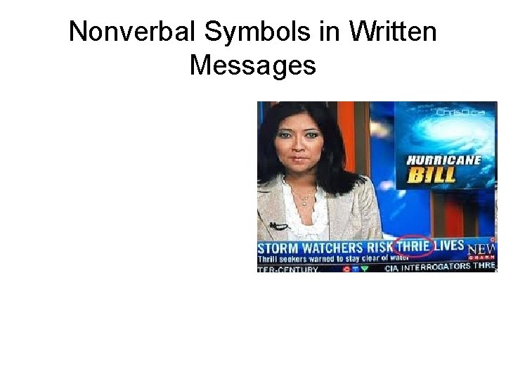 Nonverbal Symbols in Written Messages Nonverbal Symbols in Written Messages