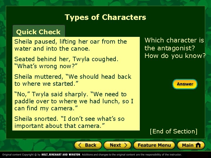 Types of Characters Quick Check Sheila paused, lifting her oar from the water and