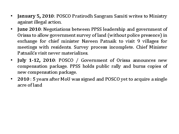  • January 5, 2010: POSCO Pratirodh Sangram Samiti writes to Ministry against illegal