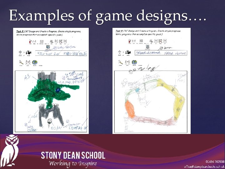 Examples of game designs…. 