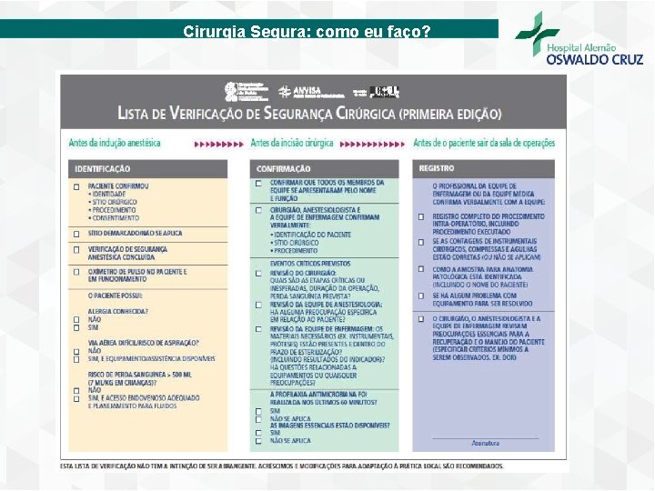 Cirurgia Segura: como eu faço? 