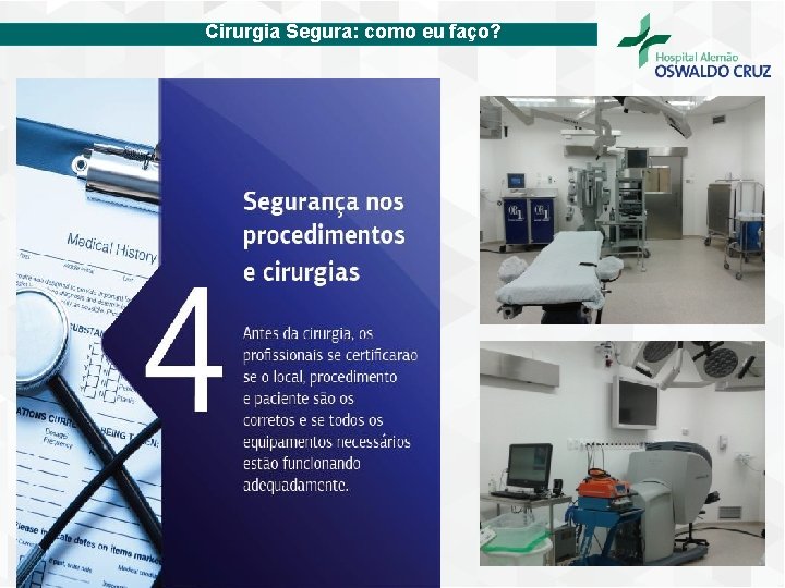 Cirurgia Segura: como eu faço? 