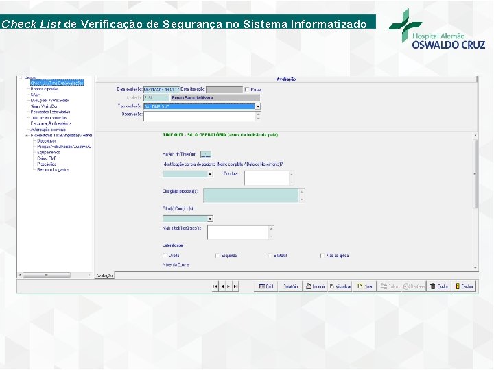 Check List de Verificação de Segurança no Sistema Informatizado Cirurgia Segura: como eu faço