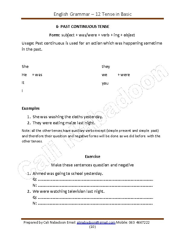 English Grammar – 12 Tense in Basic 6 - PAST CONTINUOUS TENSE Form: subject