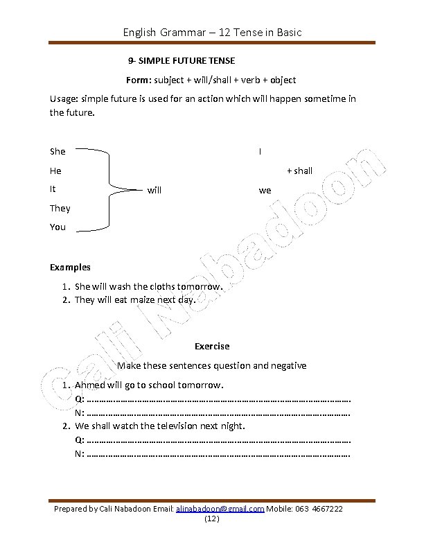 English Grammar – 12 Tense in Basic 9 - SIMPLE FUTURE TENSE Form: subject