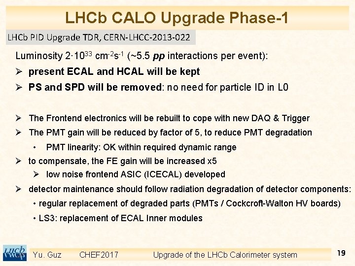 LHCb CALO Upgrade Phase-1 LHCb PID Upgrade TDR, CERN-LHCC-2013 -022 Luminosity 2· 1033 cm-2