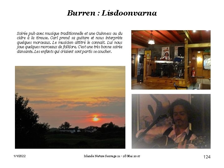 Burren : Lisdoonvarna Soirée pub avec musique traditionnelle et une Guinness ou du cidre