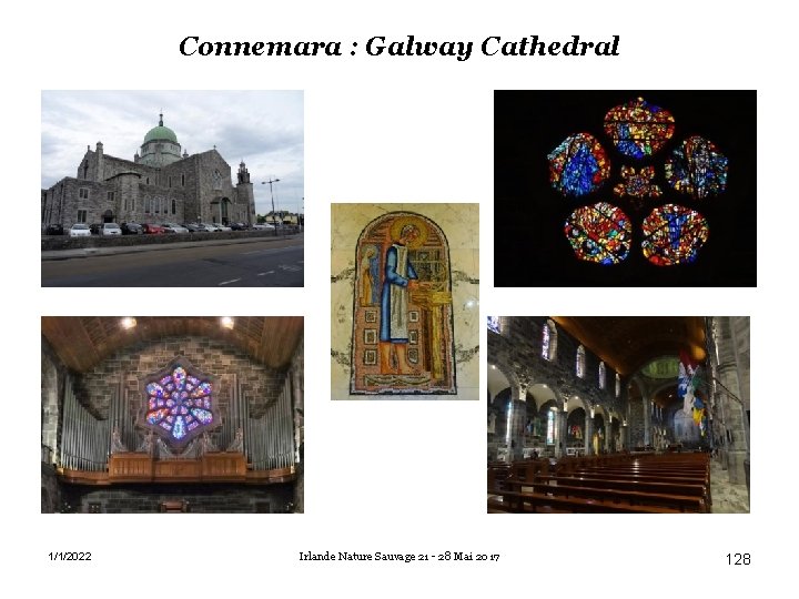 Connemara : Galway Cathedral 1/1/2022 Irlande Nature Sauvage 21 - 28 Mai 2017 128