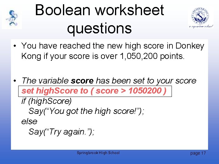 Boolean worksheet questions • You have reached the new high score in Donkey Kong