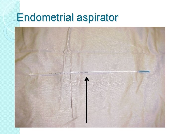 Endometrial aspirator 
