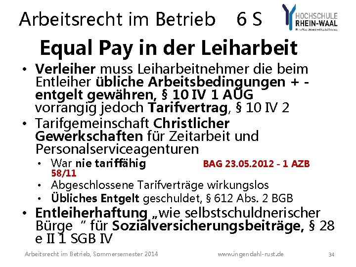 Arbeitsrecht im Betrieb 6 S Equal Pay in der Leiharbeit • Verleiher muss Leiharbeitnehmer Arbeitsrecht im Betrieb 6 S Equal Pay in der Leiharbeit • Verleiher muss Leiharbeitnehmer