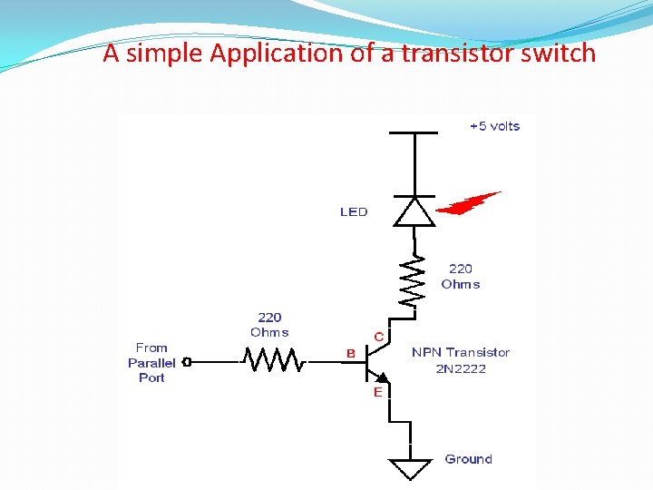 A simple Application of a transistor switch 