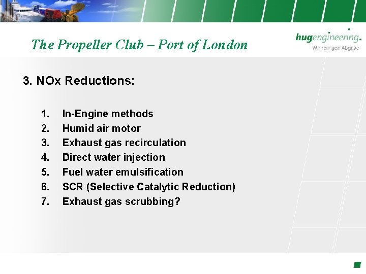 The Propeller Club – Port of London 3. NOx Reductions: 1. 2. 3. 4.