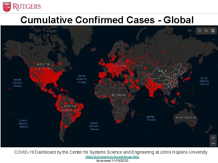 Cumulative Confirmed Cases - Global COVID-19 Dashboard by the Center for Systems Science and