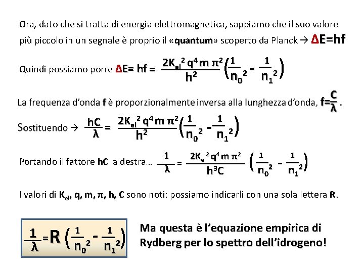 Ora, dato che si tratta di energia elettromagnetica, sappiamo che il suo valore più
