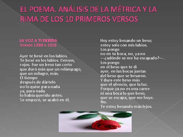 EL POEMA. ANÁLISIS DE LA MÉTRICA Y LA RIMA DE LOS 10 PRIMEROS VERSOS