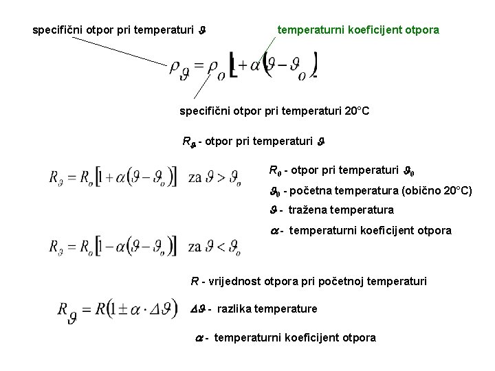 specifični otpor pri temperaturi temperaturni koeficijent otpora specifični otpor pri temperaturi 20°C R -