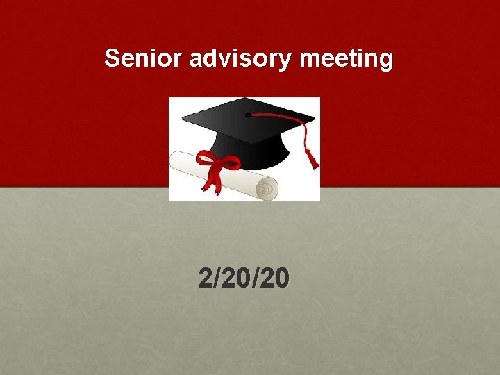 Senior advisory meeting 2/20/20 