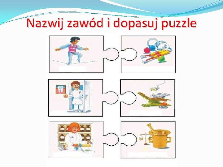 Nazwij zawód i dopasuj puzzle 