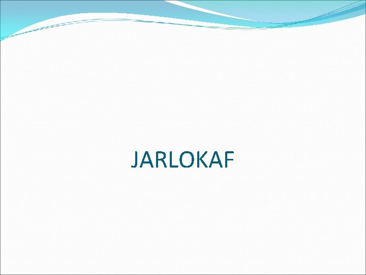 JARLOKAF 