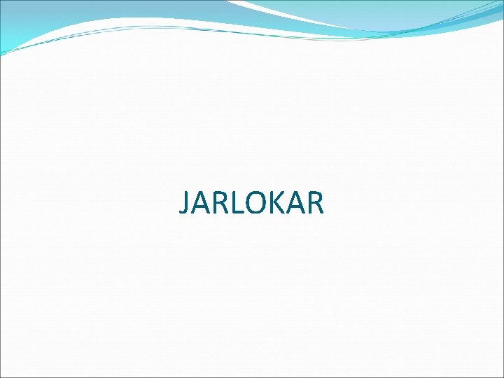 JARLOKAR 