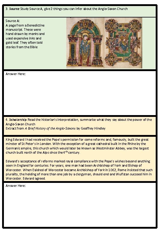 3. Source Study Source A, give 2 things you can infer about the Anglo-Saxon