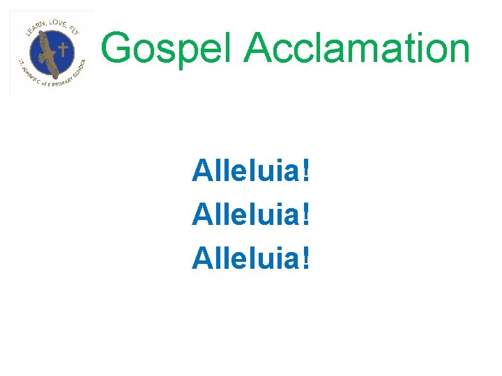 Gospel Acclamation Alleluia! 