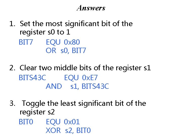 Answers 1. Set the most significant bit of the register s 0 to 1