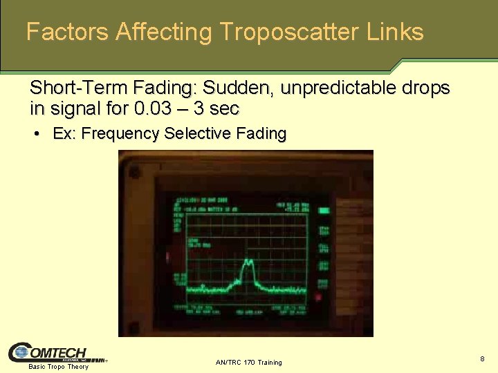 Factors Affecting Troposcatter Links Short-Term Fading: Sudden, unpredictable drops in signal for 0. 03