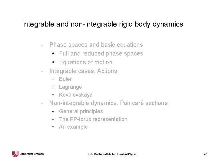 Integrable and non-integrable rigid body dynamics - Phase spaces and basic equations • Full