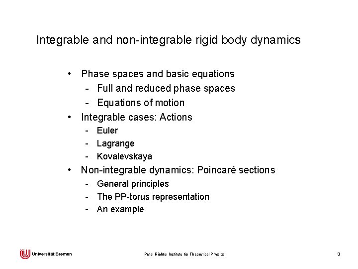 Integrable and non-integrable rigid body dynamics • Phase spaces and basic equations - Full