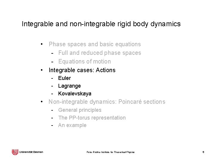 Integrable and non-integrable rigid body dynamics • Phase spaces and basic equations - Full