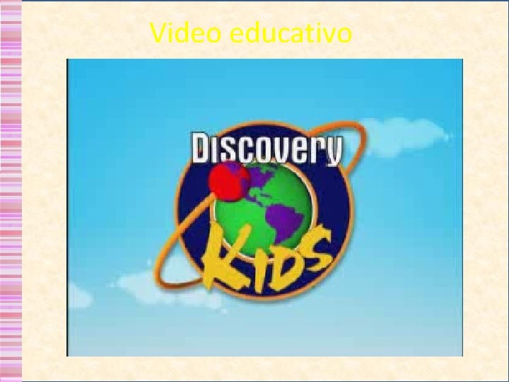 Video educativo 